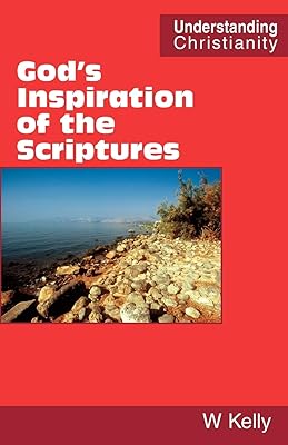 God's Inspiration of the Scriptures (Understanding Christianity)