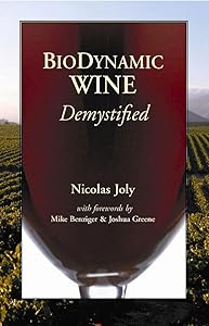 Biodynamic Wine Demystified by Nicolas Joly