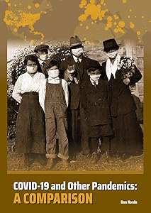 Covid-19 and Other Pandemics: A Comparison