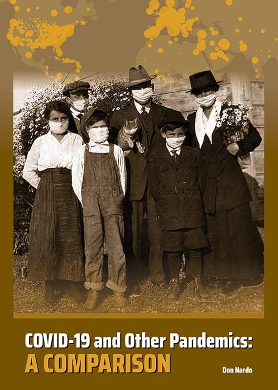 Covid-19 and Other Pandemics: A Comparison by Don Nardo