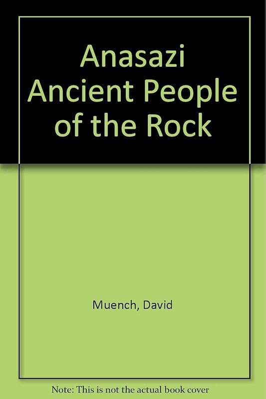 Anasazi Ancient People of the Rock by David Muench