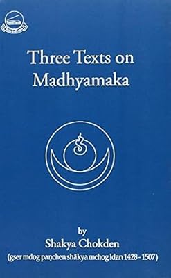Three Texts on Madhyamaka