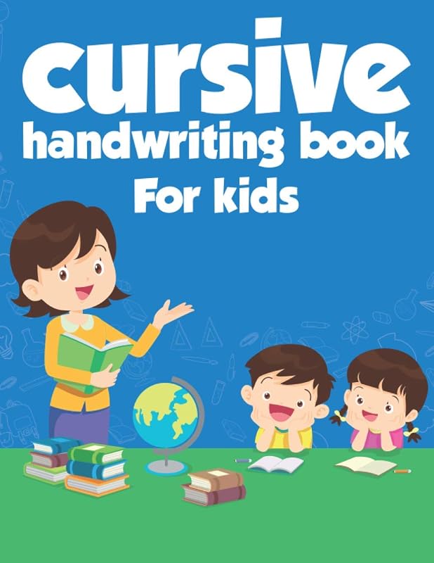 Cursive Handwriting Book: Cursive Writing Practice Book by CHB Publishing
