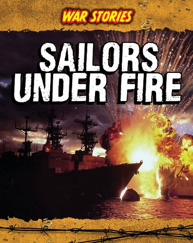 Sailors Under Fire by Brian Williams