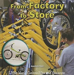 From Factory to Store