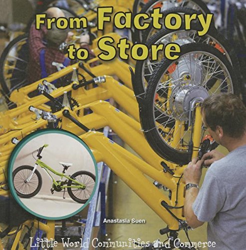 From Factory to Store by Anastasia Suen