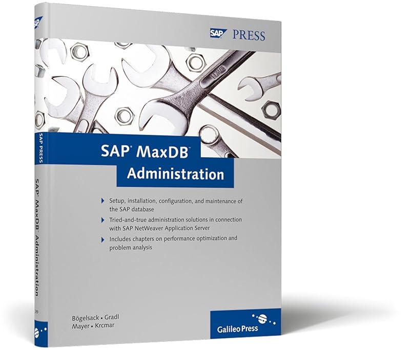 Sap Maxdb Administration by Andr Bgelsack