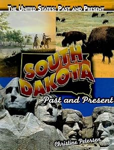 South Dakota: Past and Present