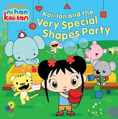 Kai-lan and the Very Special Shapes Party (Ni Hao, Kai-Lan)