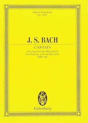 Cantata No. 68, "Feria 2 Pentecostes": For God has Loved the World so Well, BWV 68