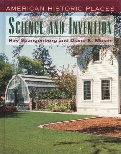 Science and Invention (American Historic Places) by Ray Spangenburg