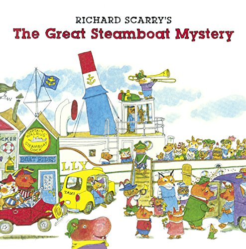 Richard Scarry's The Great Steamboat Mystery (Turtleback School & Library Binding Edition)
