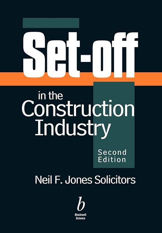 Set-off in the Construction Industry by Neil F. Jones