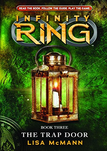 Infinity Ring Book 3: The Trap Door - Audio by Lisa McMann