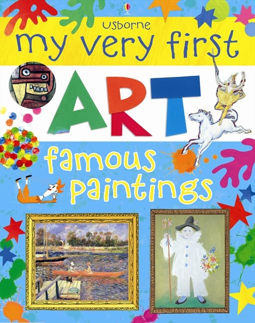 Famous Paintings (My Very First Art) (Art Books) by Rosie Dickins