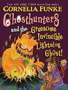 Ghosthunters #2: Ghosthunters and the Gruesome Invincible Lightning Ghost
