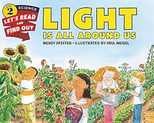 Light is all around us