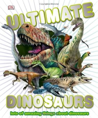 Ultimate Dinosaurs