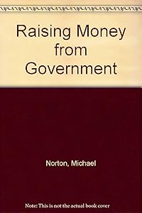 Raising Money from Government