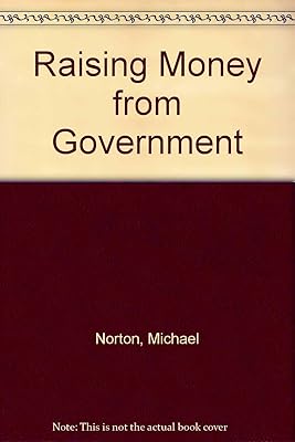 Raising Money from Government