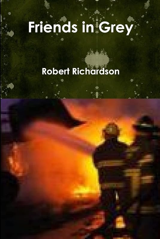 Friends in Grey by Robert Richardson