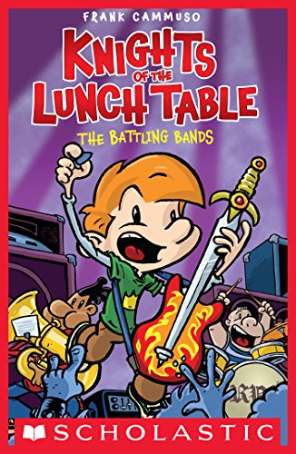 Knights of the Lunch Table #3: The Battling Bands by Frank Cammuso