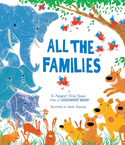 All The Families by Margaret Wise Brown
