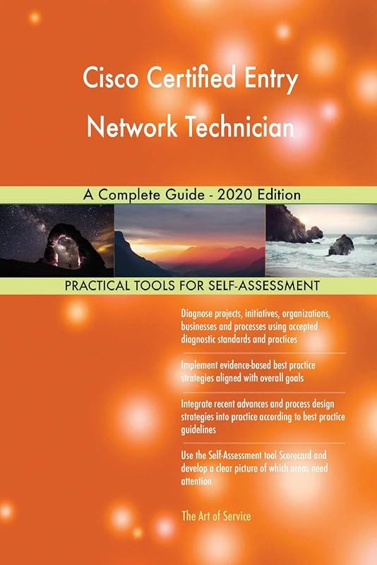Cisco Certified Entry Network Technician A Complete Guide - 2020 Edition by Gerardus Blokdyk