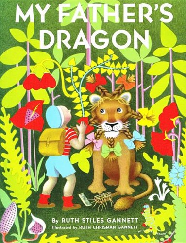 My Father's Dragon by Ruth Stiles Gannett