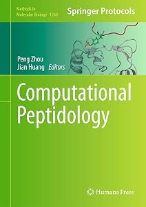 Computational Peptidology (Methods in Molecular Biology, 1268) by Peng Zhou