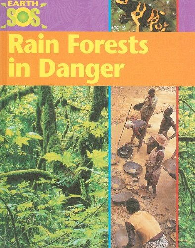 Rain Forests in Danger by Sally Morgan