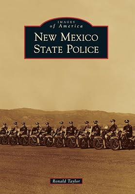 New Mexico State Police (Images of America)