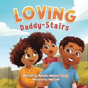 Loving Daddy-Stairs by Nichola Johnson-Young