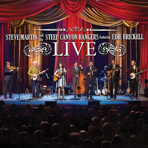 Steve Martin and the Steep Canyon Rangers featuring Edie Brickell Live by Steve Martin