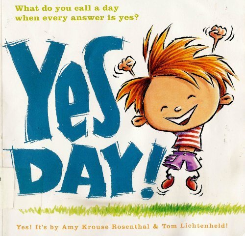 Yes Day! by Amy Krouse Rosenthal
