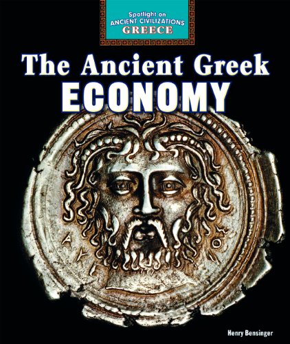 The Ancient Greek Economy by Henry Bensinger