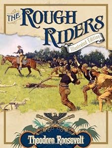 Rough Riders Illustrated Edition