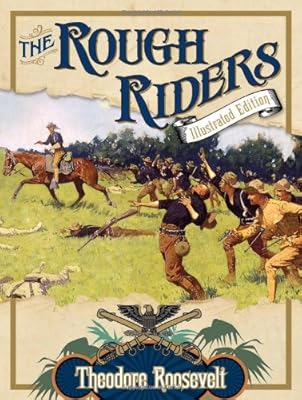 Rough Riders Illustrated Edition