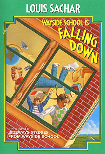 Wayside School Is Falling Down by Louis Sachar