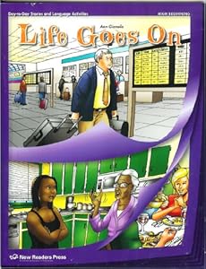 Life Goes On: High Beginning: Day-to-day Stories and Language Activities