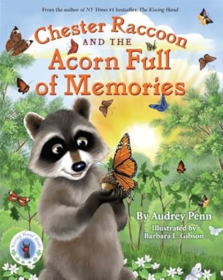 Chester Raccoon and the Acorn Full of Memories