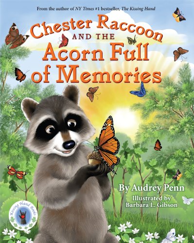 Chester Raccoon and the Acorn Full of Memories by Audrey Penn