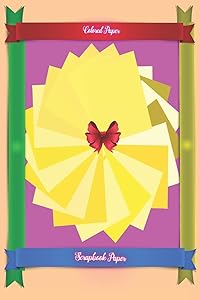 Scrapbook Paper: Color Paper (Rainbow Group Colored Sheet (6x9) Series 1) by Tukang Warna Warni