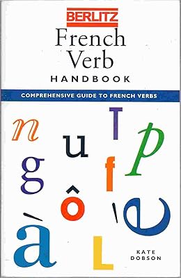 Berlitz French Verb Handbook (Berlitz Language Handbook)