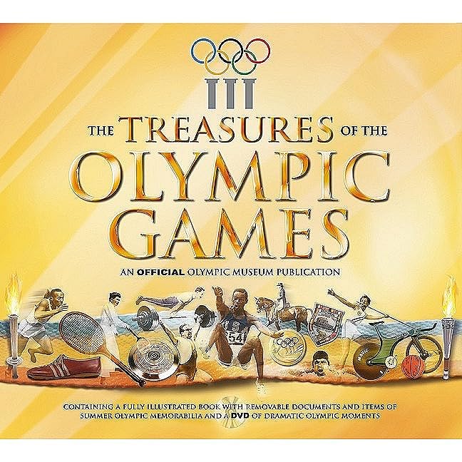 The Treasures of the Olympic Games by The Olympic Museum