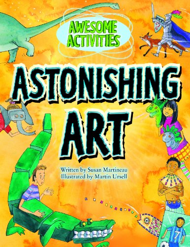 Astonishing Art by Susan Martineau