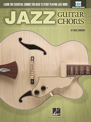 Jazz Guitar Chords: Learn the Essential Chords You Need to Start Playing Jazz Now!