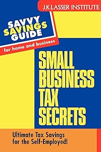Small Business Tax Secrets by Gary W. Carter