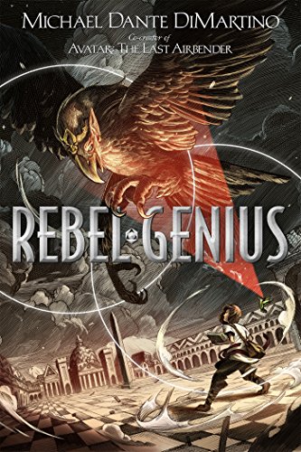 Rebel Genius by Michael Dante Dimartino