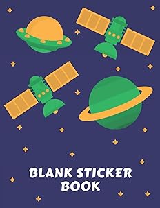 Blank Sticker Book: Blank Permanent Stickers book to put sticker in and sketch for Kids, Boys, Girls and Toddlers who really love space | Collection ... Space (Creative Blank Sticker Album Journal) by WeeCreative Journal Publishing